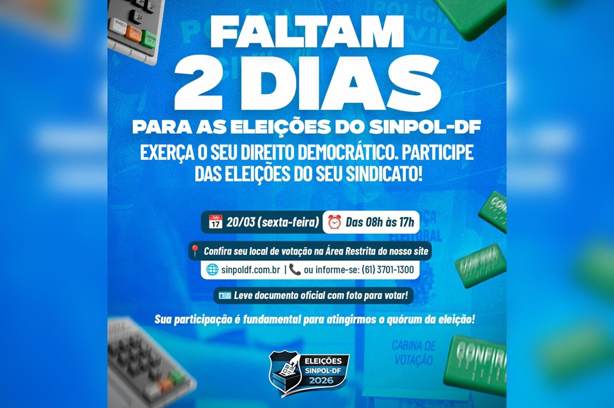 Eleições ocorrerão nesta sexta-feira (20) | Foto: Criação Sinpol-DF