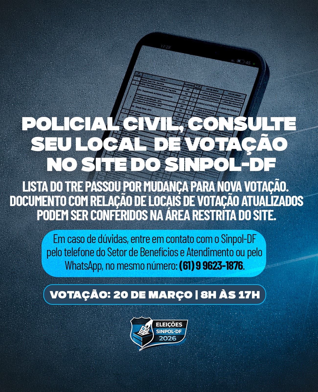 Dúvidas? Ligue ou mande uma mensagem no WhatsApp para o Setor de Benefícios e Atendimento pelo telefone (61) 9 9623-1876.