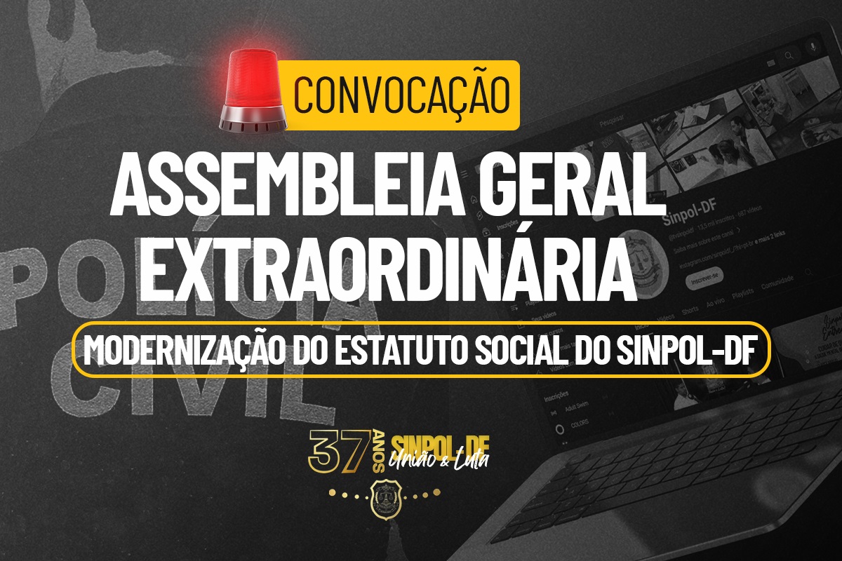 AGE ocorrerá na próxima quarta-feira, dia 10 de dezembro de 2025 | Foto: Criação Sinpol-DF